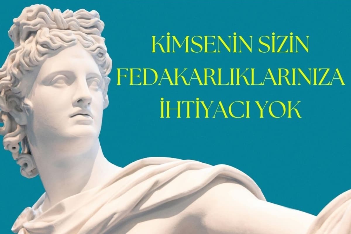 kimsenin-sizin-fedakarliklariniza-ihtiyaci-yok
