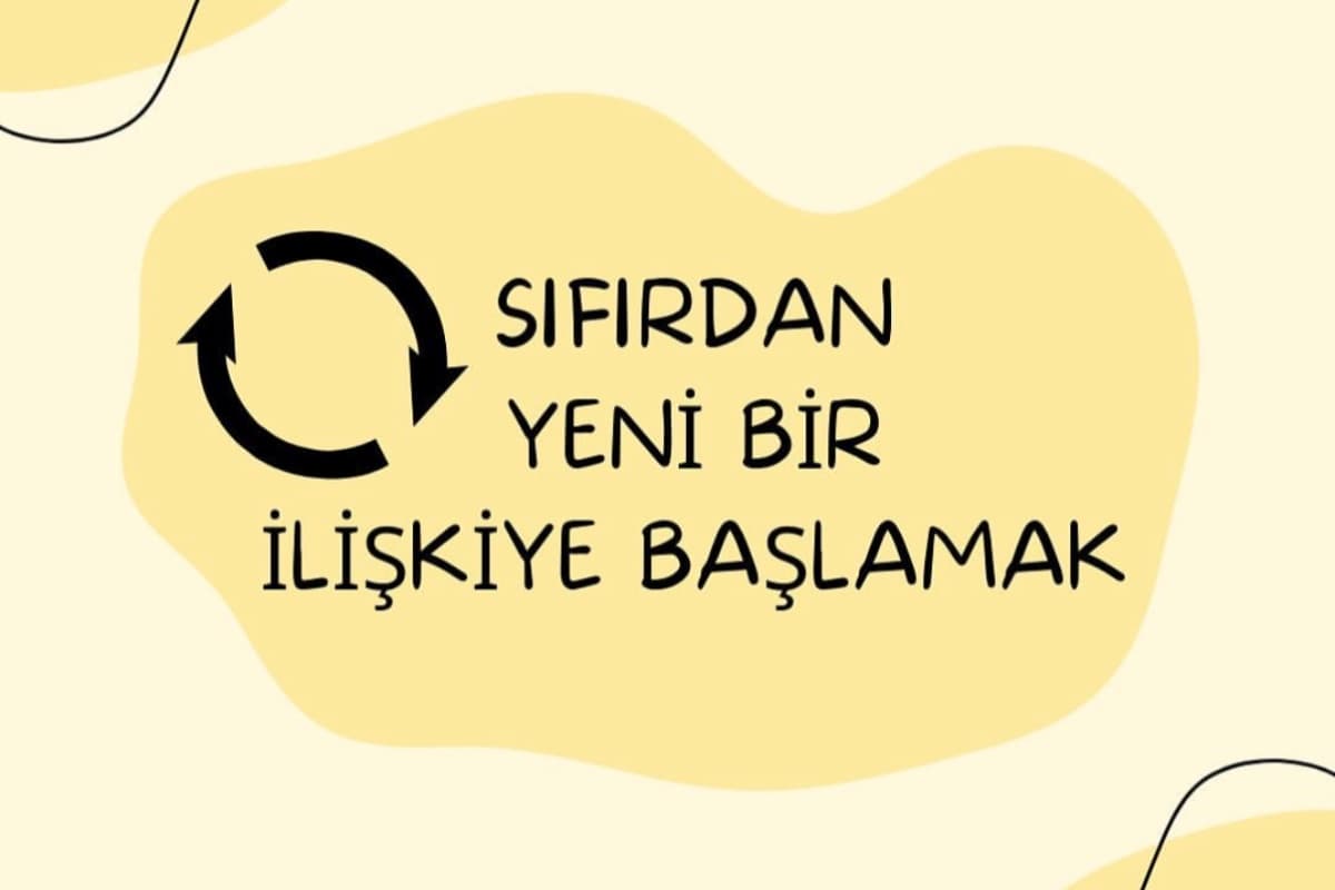 sifirdan-yeni-bir-iliskiye-baslamak-